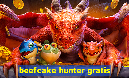 beefcake hunter gratis